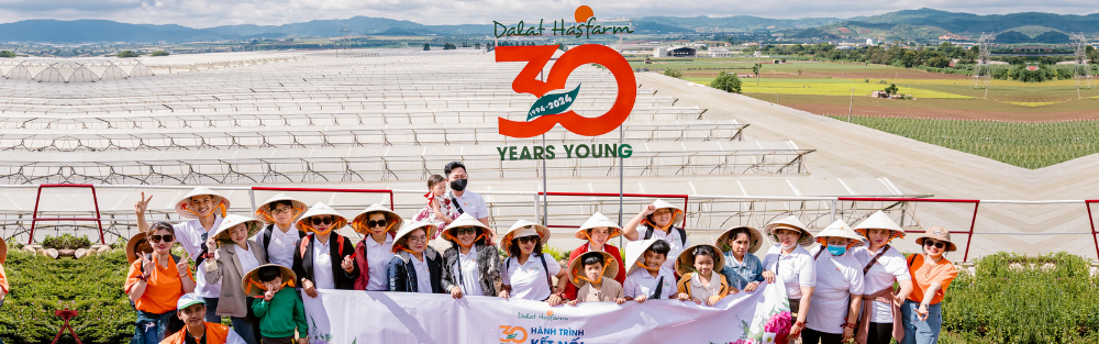 Dalat Hasfarm 30 Years Young – Hành Trình Kết Nối: Hành Trình Gắn Kết Những Trái Tim Yêu Hoa